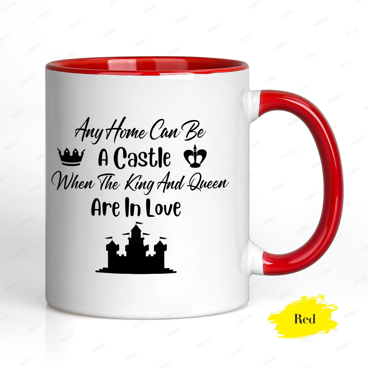 Personalized "Any Home Can Be A Castle" Ceramic Coffee Mug – Romantic Quote, King & Queen Crowns & Couple Novelty Cup (M1178)