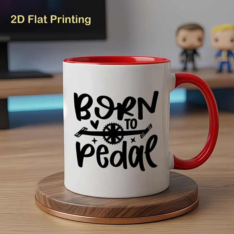 Cute "Born To Pedal" Cycling Ceramic Coffee Mug – Bicycle Lover & Cyclist Gift Novelty Cup (M1090)