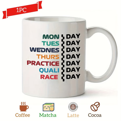 Funny "F1 Race Weekend Schedule" Ceramic Coffee Mug – Motorsport Fan, Formula Racing & Humor Novelty Cup (M1152)