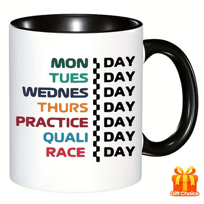 Funny "F1 Race Weekend Schedule" Ceramic Coffee Mug – Motorsport Fan, Formula Racing & Humor Novelty Cup (M1152)