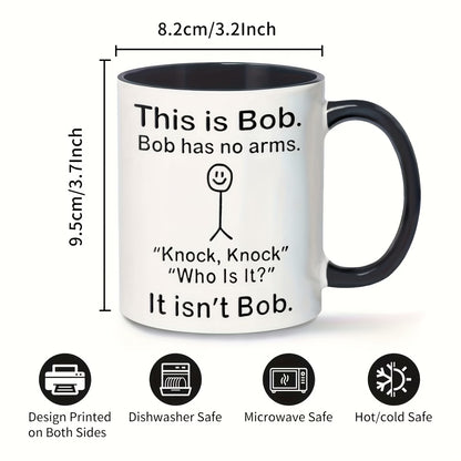 Funny "This Is Bob" Stick Figure Ceramic Coffee Mug – Sarcastic Dark Humor Gag Novelty Cup with Black Accent (M1110)