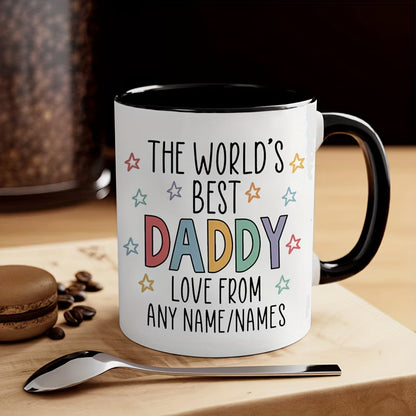 Personalized "The World's Best Daddy" Ceramic Coffee Mug – Custom Name Father's Day & Dad Appreciation Novelty Cup with Black Accent (M1134)