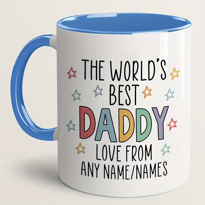 Personalized "The World's Best Daddy" Ceramic Coffee Mug – Custom Name Father's Day & Dad Appreciation Novelty Cup with Black Accent (M1134)