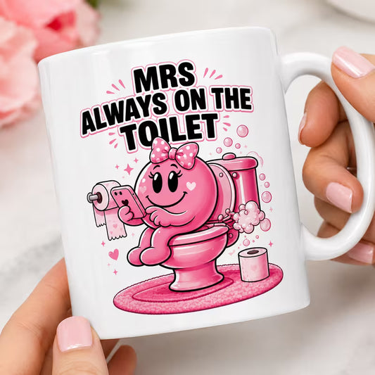 "Mrs Always On The Toilet" Cute Pink Phone Meme Ceramic Coffee Mug – Relatable Gag Gift 11oz (M1021)