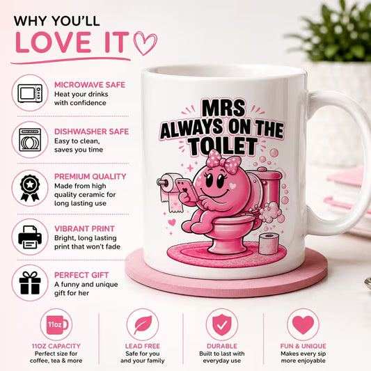 "Mrs Always On The Toilet" Cute Pink Phone Meme Ceramic Coffee Mug – Relatable Gag Gift 11oz (M1021)