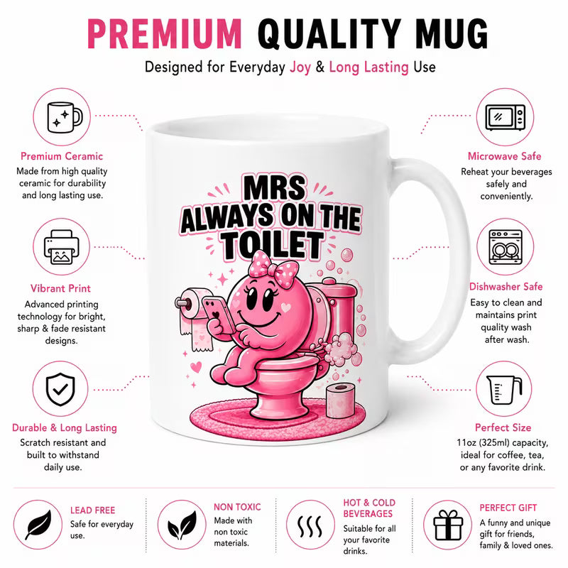 "Mrs Always On The Toilet" Cute Pink Phone Meme Ceramic Coffee Mug – Relatable Gag Gift 11oz (M1021)