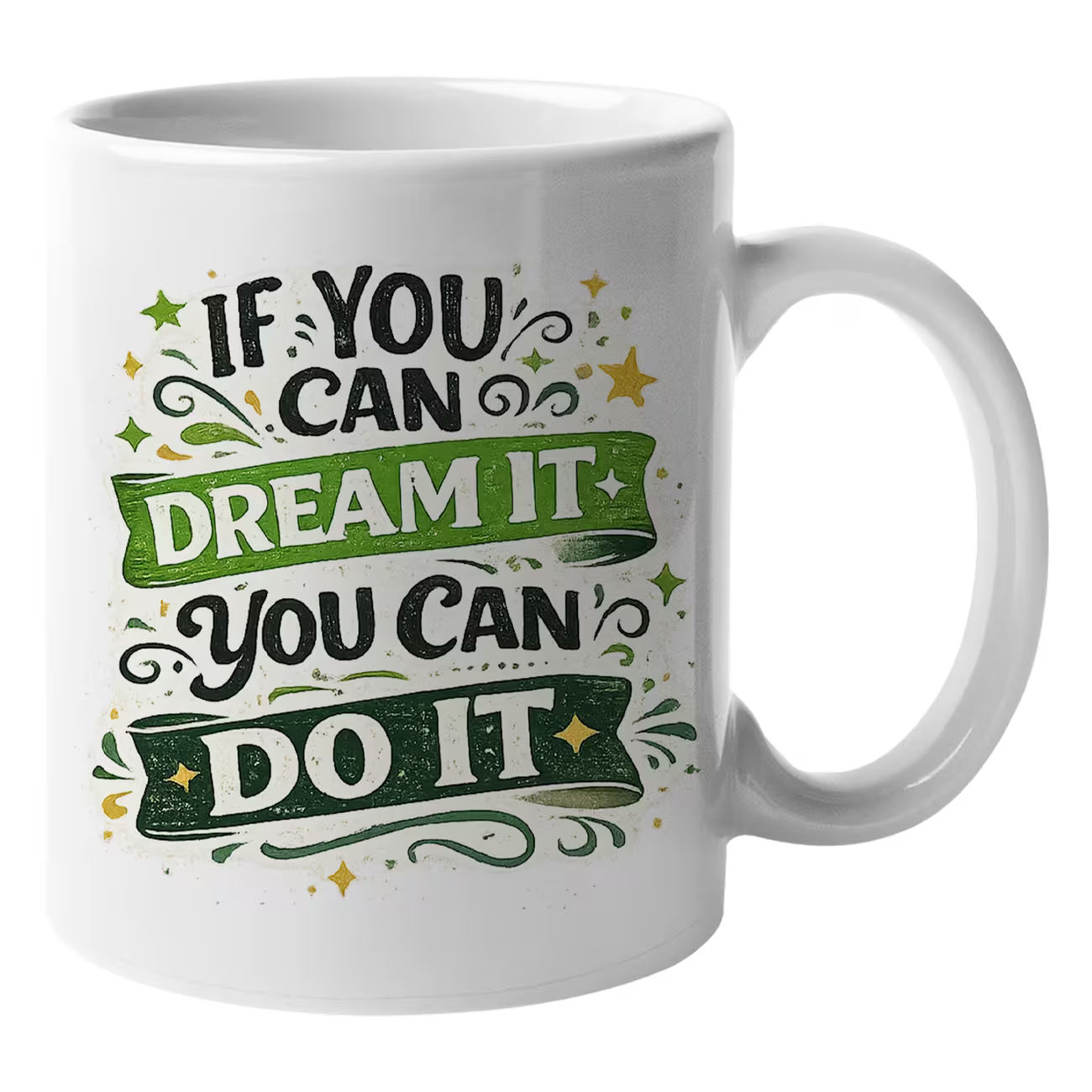 Inspiring "If You Can Dream It You Can Do It" Motivational Quote Ceramic Coffee Mug – Uplifting Success & Ambition Novelty Cup (M1064)
