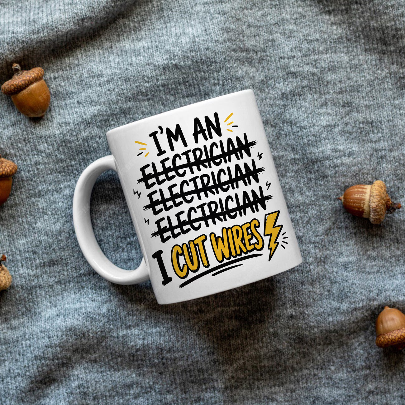 Funny "I'm An Electrician I Cut Wires" Sarcastic Ceramic Coffee Mug – Humorous Tradesman & Electrician Novelty Cup (M1065)