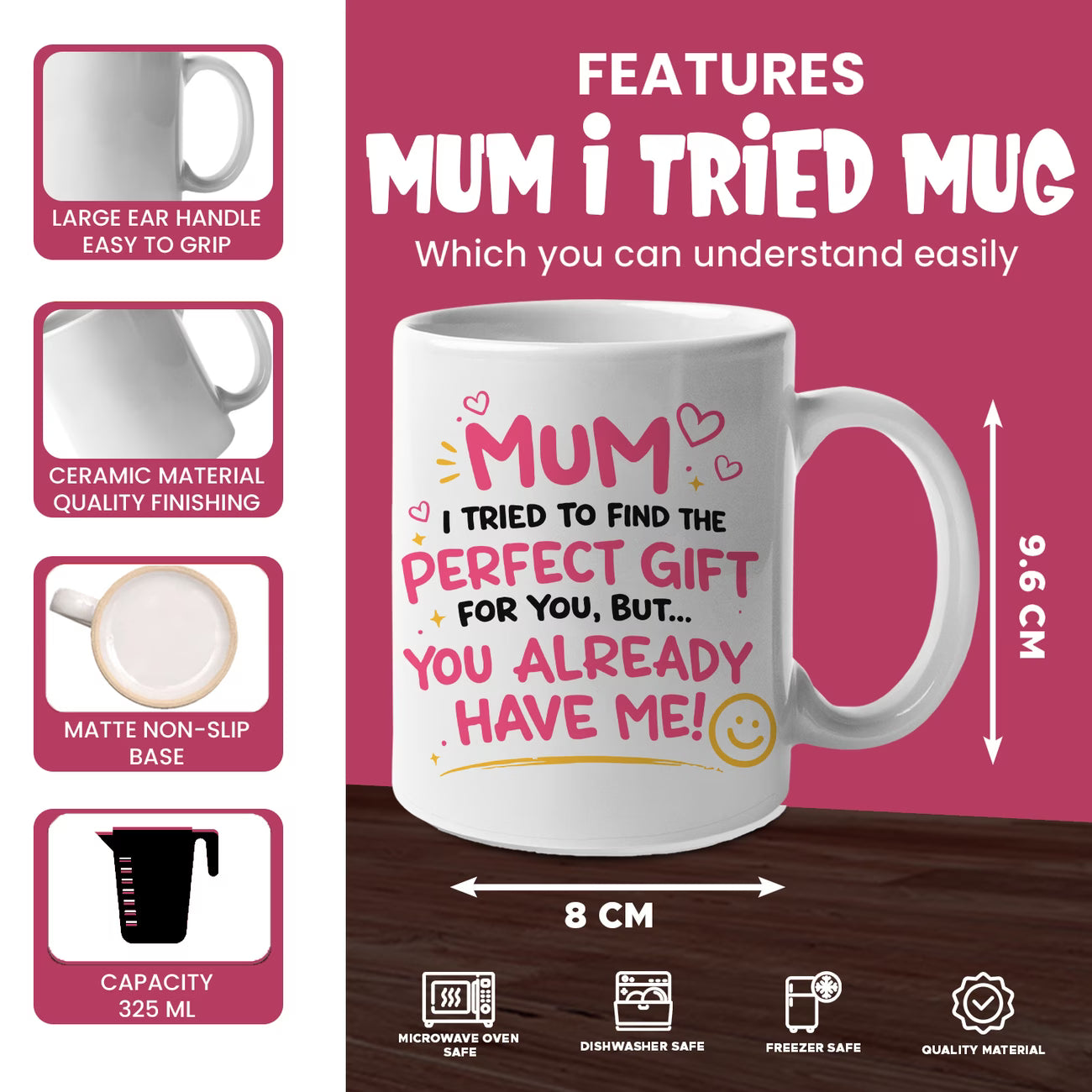 Funny "Mum I Tried To Find The Perfect Gift For You But You Already Have Me" Ceramic Coffee Mug – Humorous Mother's Day Mom Gag Gift Cup (M1070)